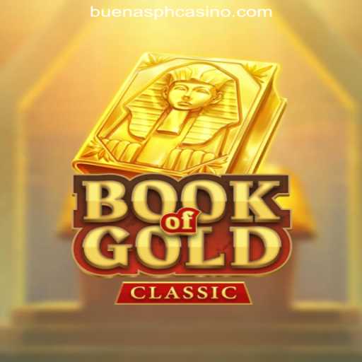 Exploring the Enchanting World of BookOfGoldClassic in Buenas.PH Online Casino Philippines