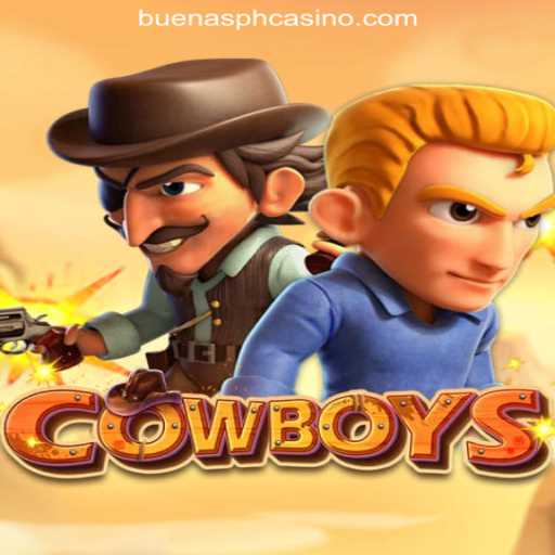 Exploring the Thrilling World of COWBOYS at Buenas.PH Online Casino Philippines