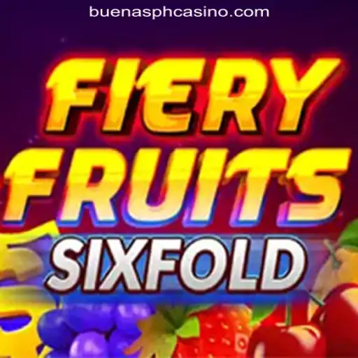 Unleashing the Thrills of FieryFruitsSixFold at Buenas.PH Online Casino Philippines