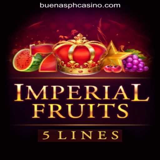 Explore the Thrilling Experience of ImperialFruits5 at Buenas.PH Online Casino Philippines