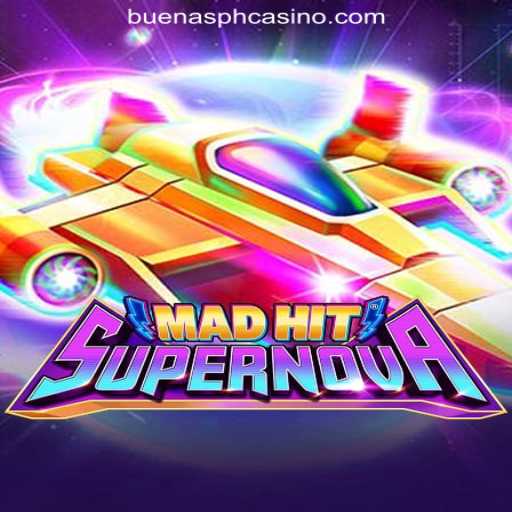 Discover the Thrilling World of MadHitSupernova at Buenas.PH Online Casino Philippines