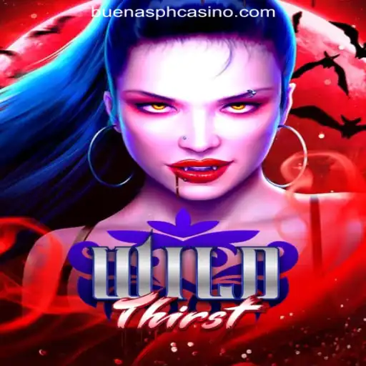 WildThirst: Dive into the Thrilling World of Buenas.PH Online Casino Philippines