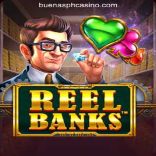 ReelBanks: A Captivating Journey into the World of Buenas.PH Online Casino Philippines