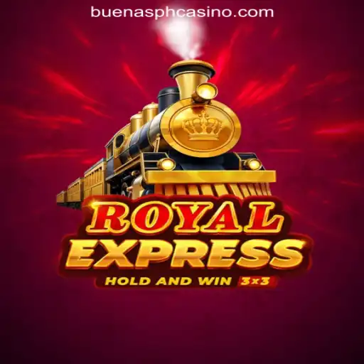 Royal Express and the Growing Thrill of Buenas.PH Online Casino Philippines